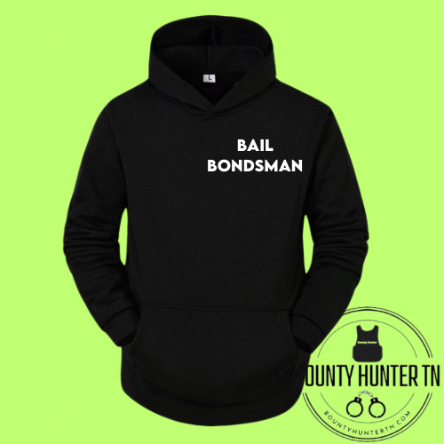 BAIL BONDSMAN Hoodies